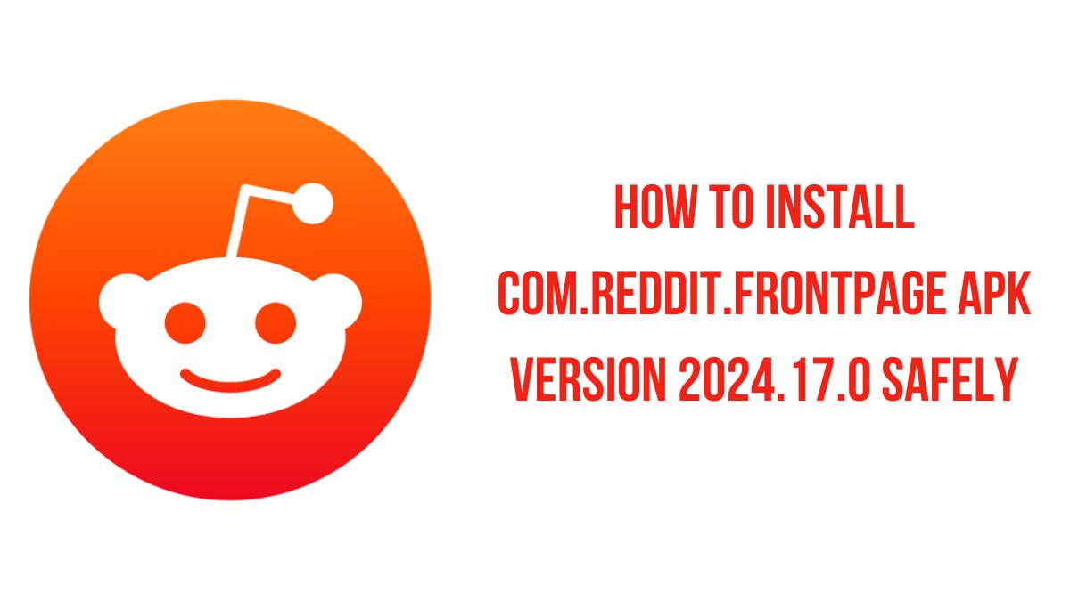 com.reddit.frontpage APK version 2024.17.0