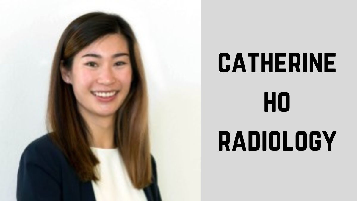 catherine ho radiology